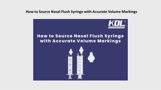 How to Source Nasal Flush Syringe with Accurate Volume Markings