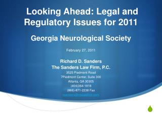 Looking Ahead: Legal and Regulatory Issues for 2011 Georgia Neurological Society