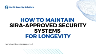 How to Maintain  SIRA-Approved Security Systems  for Longevity