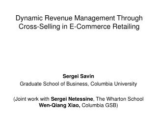 Dynamic Revenue Management Through Cross-Selling in E-Commerce Retailing