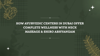 Dubai Offer Complete Wellness with Neck Massage & Shiro Abhyangam
