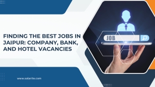 Finding the Best Jobs in Jaipur Company, Bank, and Hotel Vacancies