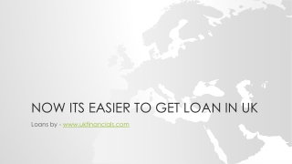 Now its easier to get loan in uk