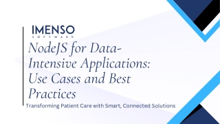 NodeJS for Data-Intensive Applications Use Cases and Best Practices