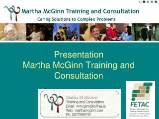 Presentation Martha McGinn Training and Consultation