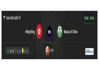 Xem trực tiếp Hồng Kông vs Macau of China vào lúc 19:00, ngày 19/03/2025