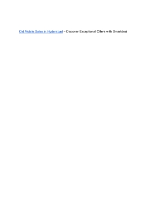 Old Mobile Sales in Hyderabad – Discover Exceptional Offers with Smartdeal
