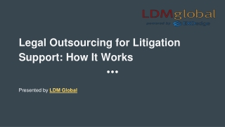 Legal Outsourcing for Litigation Support_ How It Works