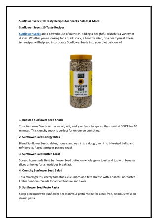 Sunflower Seeds: 10 Tasty Recipes for Snacks, Salads & More