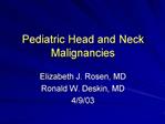 Pediatric Head and Neck Malignancies