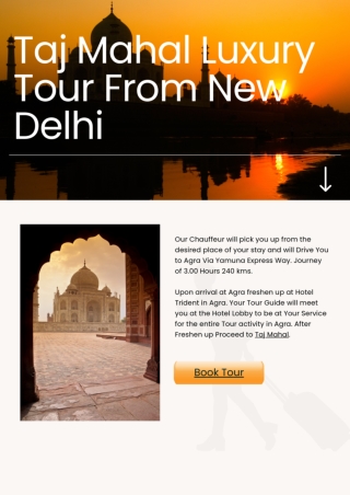 Taj Mahal Luxury Tour From New Delhi