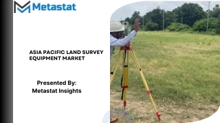 Asia Pacific Land Survey Equipment Market Size & Share, Analysis 2031