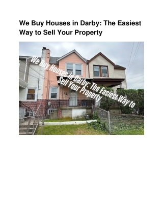 We Buy Houses in Darby_ The Easiest Way to Sell Your Property