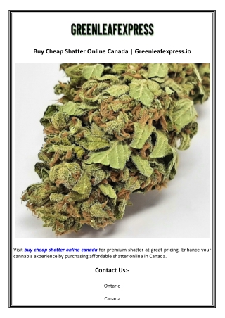 Buy Cheap Shatter Online Canada  Greenleafexpress.io