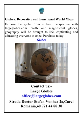 Globes Decorative and Functional World Maps