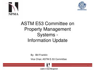 ASTM E53 Committee on Property Management Systems - Information Update