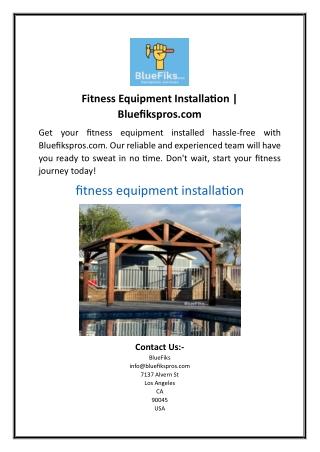 Fitness Equipment Installation | Bluefikspros.com