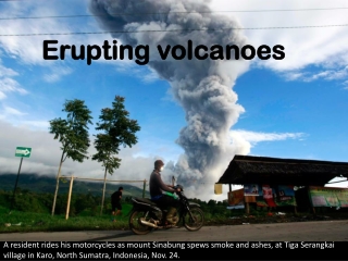 Erupting volcanoes