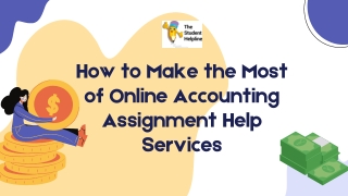 How to Make the Most of Online Accounting Assignment Help Services