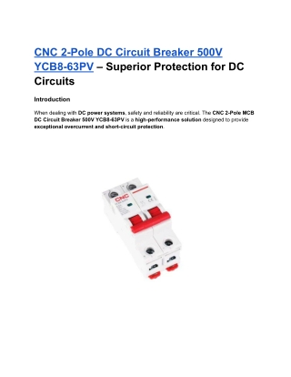 CNC 2-Pole DC Circuit Breaker 500V YCB8-63PV – Superior Protection for DC Circuits