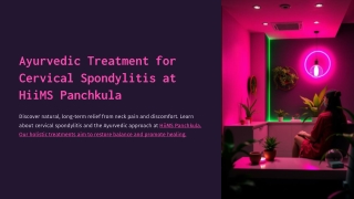 Best Ayurvedic Treatment for Cervical Spondylitis at HiiMS Panchkula