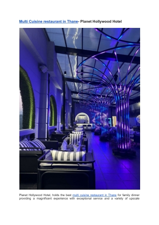 Multi Cuisine restaurant in Thane- Planet Hollywood Hotel