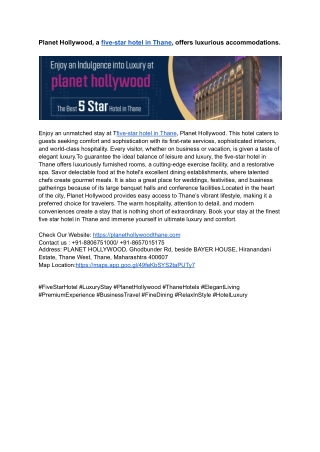 Planet Hollywood, a five-star hotel in Thane, offers luxurious accommodations