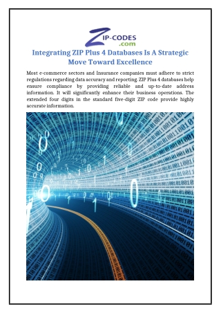 Integrating ZIP Plus 4 Databases Is A Strategic Move Toward Excellence