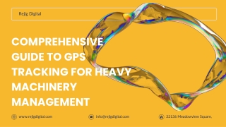 Comprehensive Guide to GPS Tracking for Heavy Machinery Management