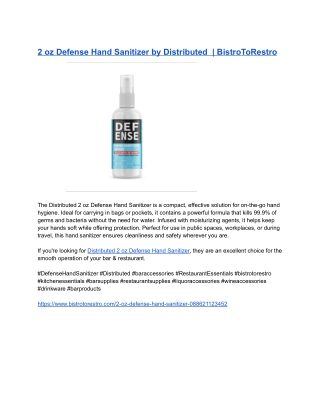 2 oz Defense Hand Sanitizer by Distributed  _ BistroToRestro