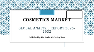 ﻿﻿﻿﻿﻿﻿Cosmetics Market Share, Overview and Trends | 2025-2032