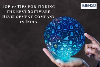Top 10 Tips for Finding the Best Software Development Company in India