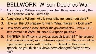 BELLWORK: Wilson Declares War