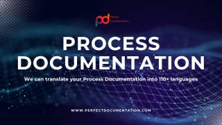 Process Documentation - A Detailed Step-by-Step Guide and Its Benefits