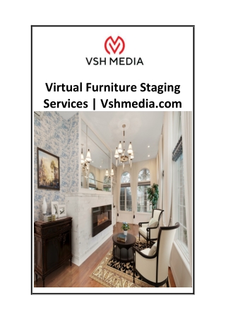 Virtual Furniture Staging Services  Vshmedia.com