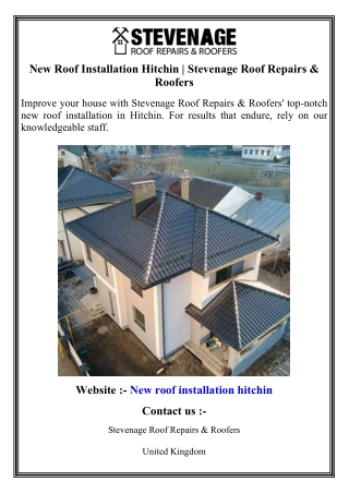 New Roof Installation Hitchin   Stevenage Roof Repairs & Roofers