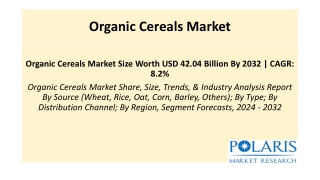 Organic Cereals Market