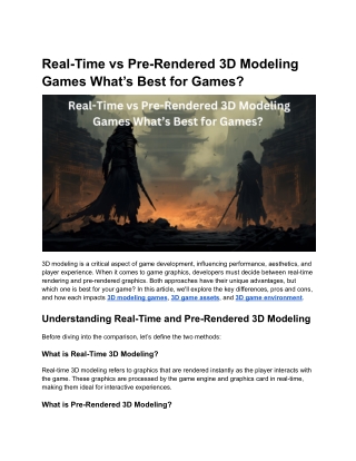 Real-Time vs. Pre-Rendered 3D Modeling What’s Best for Games_