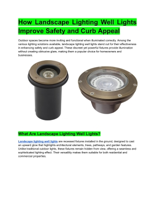 How Landscape Lighting Well Lights Improve Safety and Curb Appeal