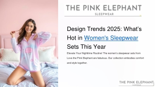 Design Trends 2025 What’s Hot in Women's Sleepwear Sets This Year