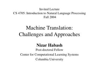 Machine Translation: Challenges and Approaches