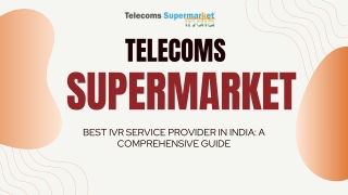 Best IVR Service Provider in India: A Comprehensive Guide