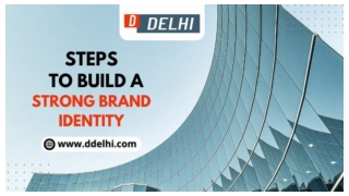 Steps To Build a Strong Brand Identity
