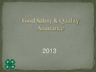 Food Safety &amp; Quality Assurance