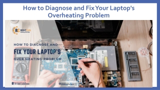 How to Diagnose and Fix Your Laptop's Overheating Problem