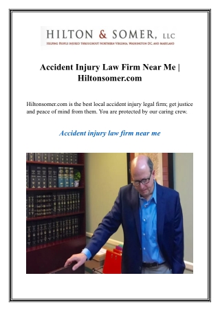 Accident Injury Law Firm Near Me  Hiltonsomer.com