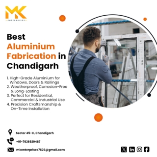 Aluminium Fabrication in Chandigarh by MK Enterprise - Precision & Quality