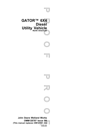 John Deere Gator™ 6×4 Diesel Utility Vehicle (North American) Operator’s Manual Instant Download (Publication No.OMM1287