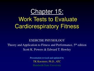 Chapter 15: Work Tests to Evaluate Cardiorespiratory Fitness
