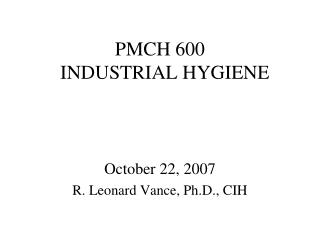 PMCH 600 INDUSTRIAL HYGIENE